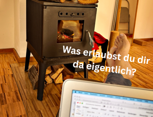 Was erlaubst du dir da eigentlich?